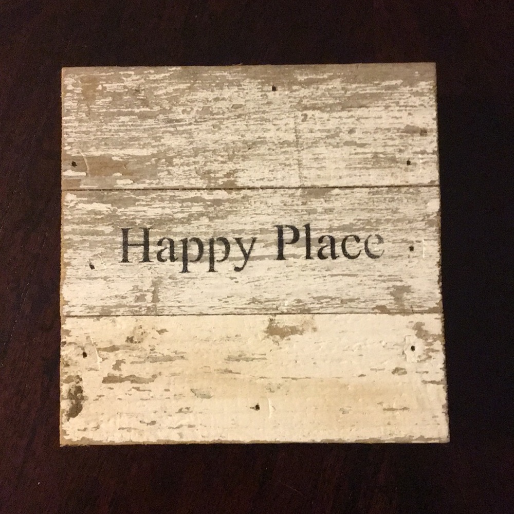 “Happy Place” wooden plaque.
